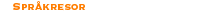 Spr�kresor