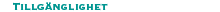 Tillg�nglighet